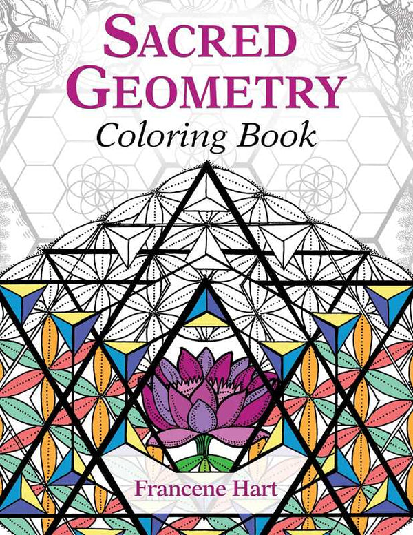 Sacred Geometry Coloring Book by Francene Hart